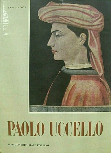 Sindona,Enio. - Paolo Uccello.