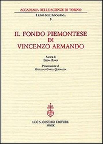 Borgi,Elena (a cura di). - Il fondo piemontese di Vincenzo Armando.