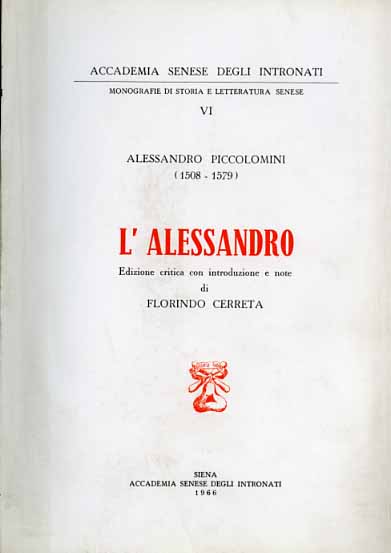 Piccolomini,Alessandro (1508-1579). - L'Alessandro.