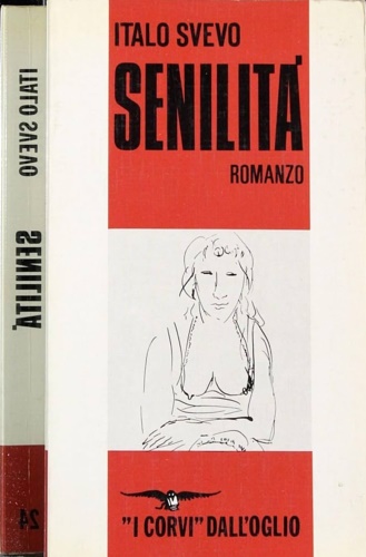 Svevo,Italo. - Senilit. Romanzo.