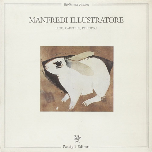 Dall'Aglio,Fabrizio. - Manfredi illustratore. Libri, cartelle, periodici.