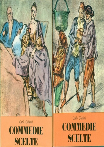Goldoni,Carlo. - Commedie scelte. Vol.I: Il servitore di due pad