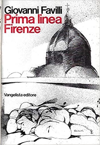 Favilli,Giovanni. - Prima linea Firenze.