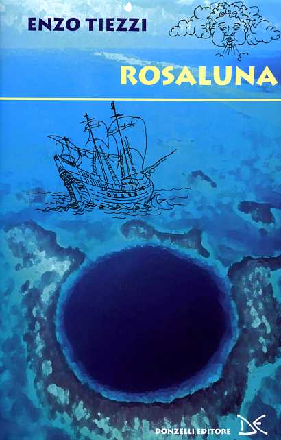 Tiezzi,Enzo. - Rosaluna.