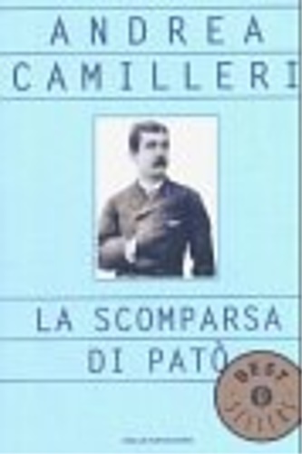 Camilleri,Andrea. - La scomparsa di Pat. Romanzo.