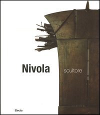 Catalogo della Mostra: - Nivola scultore.