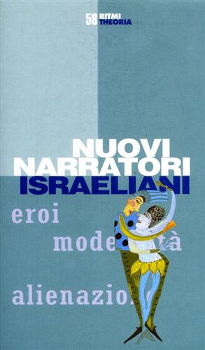 -- - Nuovi narratori israeliani.