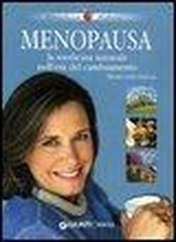 Panozzo,Marialessandra. - Menopausa. La medicina naturale nell'et del cambiamento.