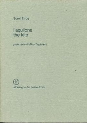 Etrog,Sorel. - L'aquilone the Kite.