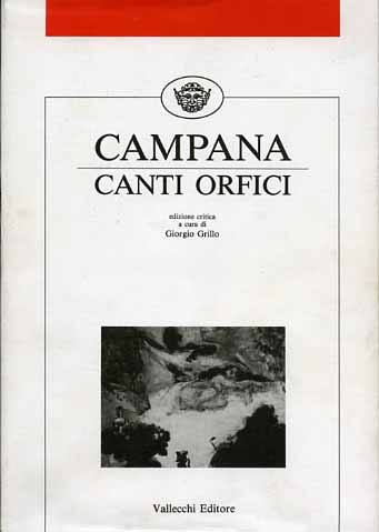 Campana,Dino. - Canti Orfici.