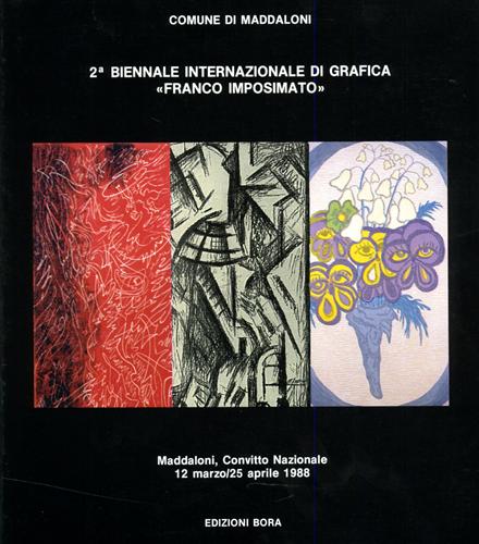 Catalogo della Mostra: - Seconda Biennale Internazionale di Grafica Franco Imposimato.
