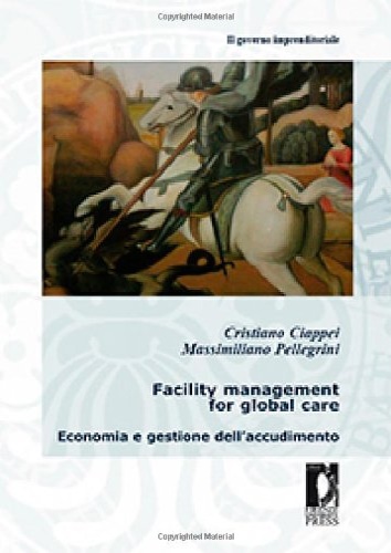 -- - Facility management for global care. Economia e gestione dell'accudimento