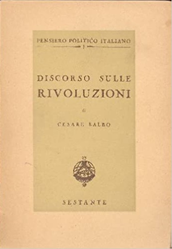 Balbo,Cesare. - Discorso sulle rivoluzioni.