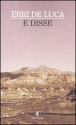 De Luca,Erri. - E disse.