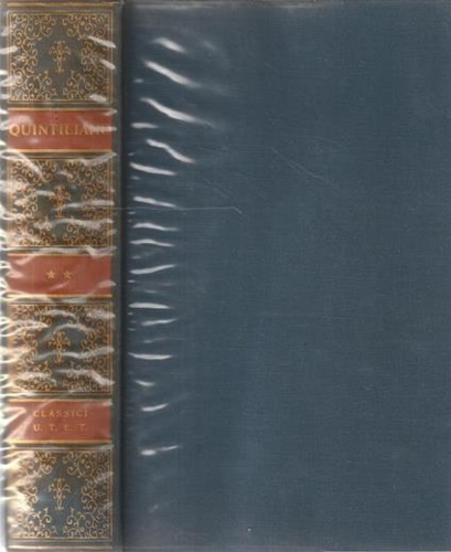Marco Fabio Quintiliano. - L'Istituzione oratoria. vol.II.