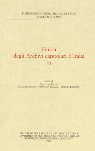 -- - Guida degli Archivi Capitolari d'Italia. vol.III.