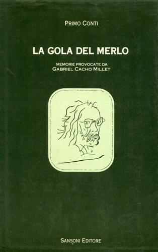 Conti,Primo. - La Gola del Merlo.