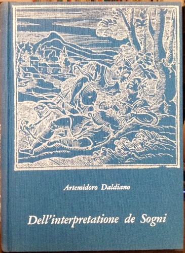 Artemidoro Daldiano. - Dell'interpretazione de sogni.