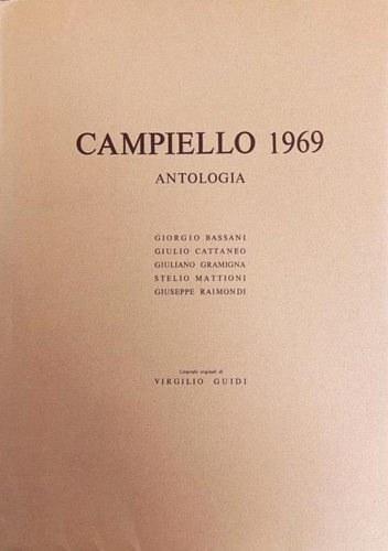 -- - Antologia del Campiello 1969. Giorgio Bassani, Giulio Cattan