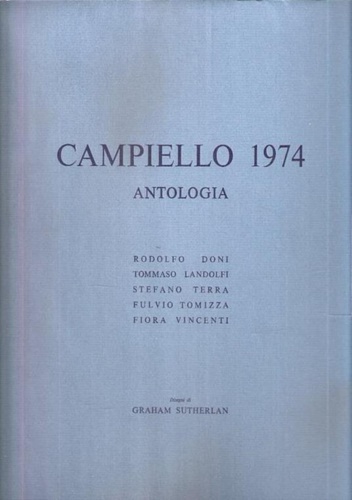 -- - Antologia del Campiello 1974. Rodolfo Doni, Tommaso Landolfi