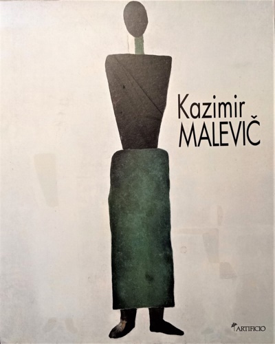 Catalogo della Mostra: - Kazimir Malevic. 1900-1935 una retrospettiva.