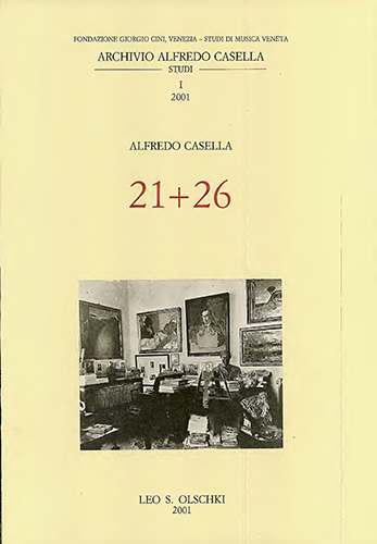 Casella, Alfredo. - 21 + 26