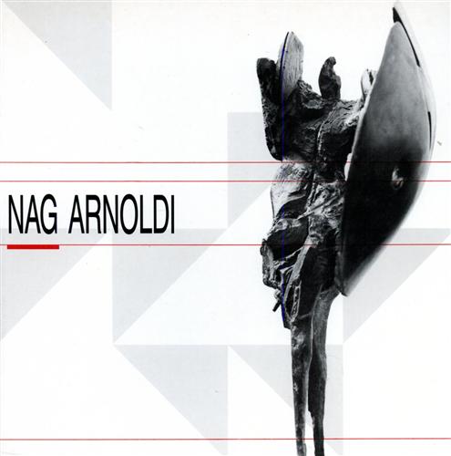 Catalogo della Mostra: - Nag Arnoldi.