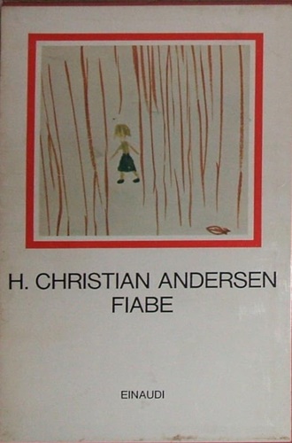 Andersen,Hans Christian. - Fiabe.