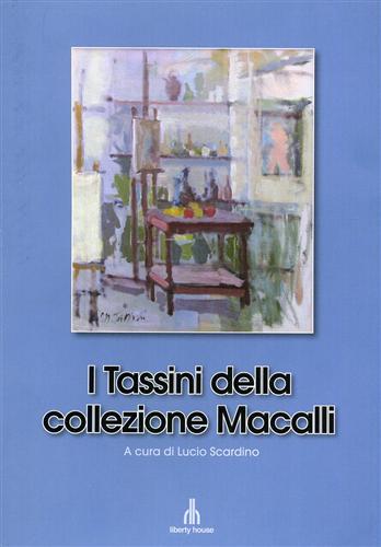 Scardino,Lucio. - I Tassini della collezione Macalli. (Ferrara).