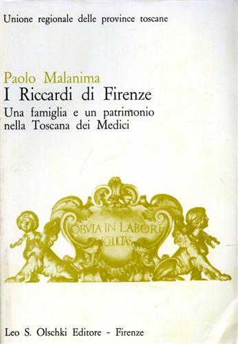 Malanima,Paolo. - I Riccardi di Firenze. Una famiglia e un patrimonio nella Toscana dei Medici.