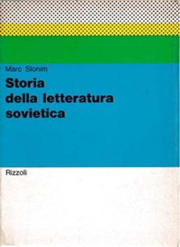 Slonim,Marc. - Breve storia della letteratura sovietica.