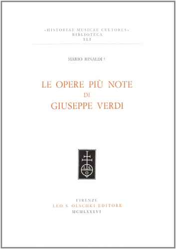Rinaldi,Mario. - Le opere pi note di Giuseppe Verdi.