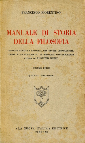 Fiorentino,Francesco. - Manuale di storia della filosofia.
