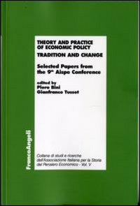 Bini,Piero. Tusset,Ginfranco (Edited by). - Theory and practice of economic policy. Tradicion and change.