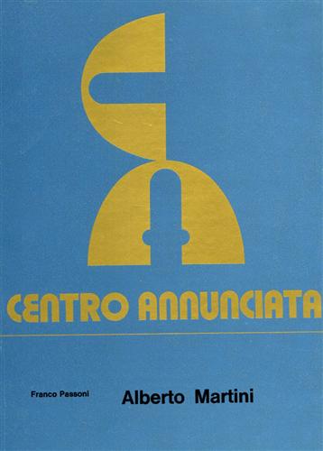 Passoni,Franco. - Alberto Martini. Simbolismo e immagine del fantastico.