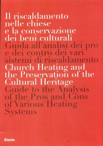 -- - Il riscaldamento nelle chiese e la conservazione dei beni culturali.