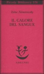 Nmirovsky,Irne. - Il calore del sangue.