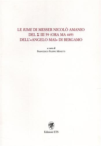 Amanio,Nicol. (Crema 1468-circa 1525). - Rime di messer Nicol Amanio del S III 59 (ora MA 449) dell'Angelo Mai di Bergamo.