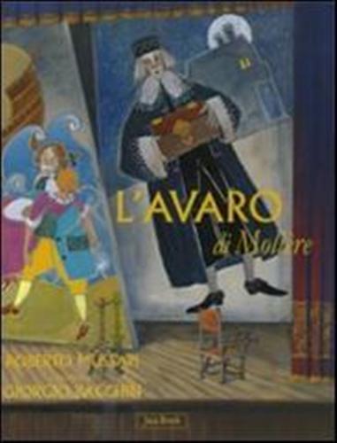 Mussapi,Roberto. - L'Avaro di Moliere.