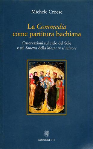 Croese,Michele. - La Commedia come partitura bachiana. Osservazioni sul cielo del Sol