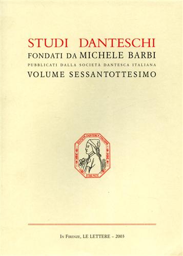 -- - Studi Danteschi. Vol.LXVIII. Dall'indice: G.Gorni, Epitaffi