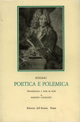 Boileau. - Poetica e Polemica.