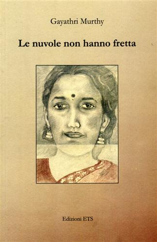 Gayathri,Murthy. - Le nuvole non hanno fretta.