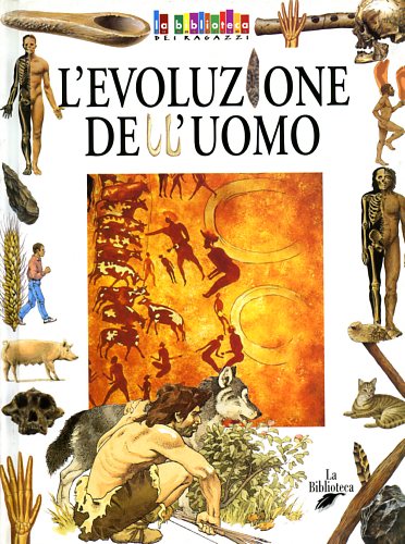 De Martino Norante,Guia. - L'Evoluzione dell'uomo.