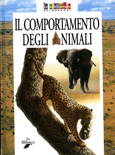 Cipollaro,Costanza. - Il comportamento degli animali.