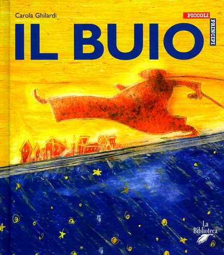 Ghilardi,Carola. - Il buio.
