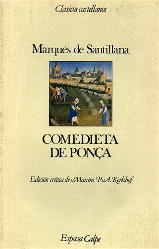 De Santillana,Marqus. - Comedieta de Ponca.