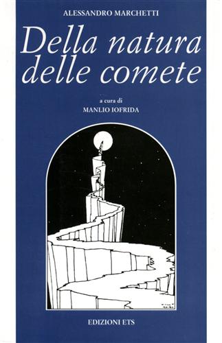 Marchetti,Alessandro. - Della natura delle comete.