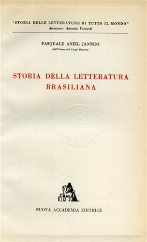 Jannini,Pasquale Aniel. - Storia della letteratura Brasiliana.