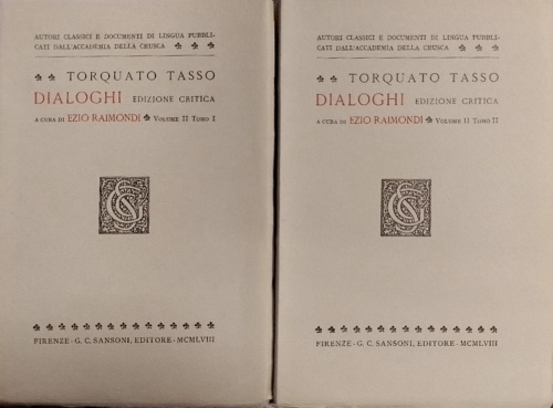 Tasso,Torquato. - Dialoghi. Vol.II tomo I:Il forno, overo